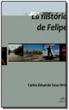 La historia de felipe - Horizonte
