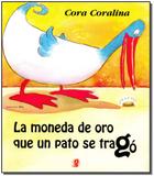 La Moneda de Oro Que un Pato Se Tragó - Editora global