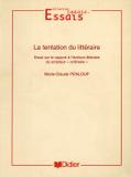 La tentation du litteraire - Didier/ hatier