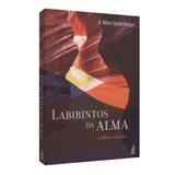 Labirintos da Alma - Conflitos e Soluções - Feb