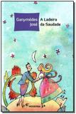 Ladeira da Saudade, a - 03Ed - Moderna