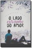 Lado estranho do amor, o - Novo seculo