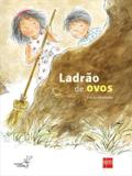 Ladrao de ovos - Edicoes sm - paradidatico