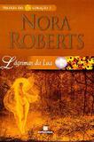 Lágrimas da lua (Trilogia do Coração - Vol. 2)