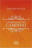 Lâmpadas no Caminho - Novo século