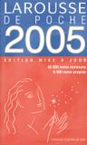 Larousse de poche 2005 - Larousse (francesa)
