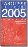Larousse de poche 2005