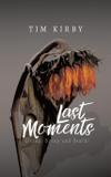 Last Moments - Tellwell talent