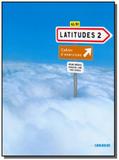 Latitudes 2 (A2.B1) - Cahier dexercices + CD audio - Didier