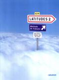 Latitudes 2 - livre de leleve + audio cd - Didier/ hatier