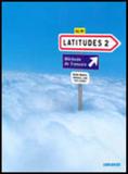 Latitudes 2 - livre de leleve + audio-cd - Didier