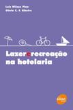 Lazer e recreação na hotelaria