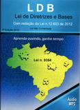 LDB - Lei de Diretrizes e Bases - Áudio ltda