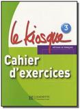 Le Kiosque 3 - Élève - Hachette