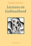 Lectures on Godmanhood - Sophia perennis