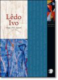 Lêdo Ivo - Coleção Melhores Poemas - Global