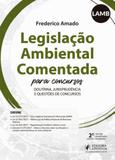 Legislaçao ambiental comentada para concursos - Juspodivm