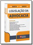 Legislação da Advocacia Estatuto, Código de Ética e Disciplina, Regulamento Geral, Provimentos e J - Rideel