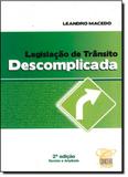 Legislação de Trânsito Descomplicada - Conceito juridico