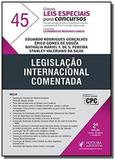 Legislacao internacional comentada - vol.45 - leis - Editora juspodivm