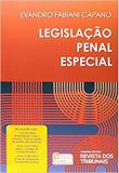 LEGISLAÇÃO PENAL ESPECIAL 1ª edição2015 EVANDRO FABIANI CAPANO - Rt