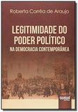 Legitimidade do poder politico na democracia conte - Jurua
