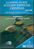 Lei 9099/95 JECRIM - Juizado Especial Criminal - Áudio ltda