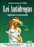 Lei Antidrogas - Aplicadas e Comentadas - Juruá
