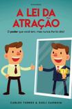 Lei da atracao, a - Vida consciencia
