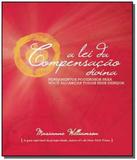 Lei da compensacao divina, a - Harpercollins