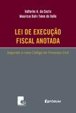 Lei de Execução Fiscal Anotada - Fórum