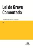 Lei de Greve Comentada - Almedina brasil - br