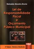 Lei de Responsabilidade Fiscal e Orçamento Público Municipal - Juruá