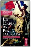 LEI MARIA DA PENHA EXPLICADA LEI No 11.340, DE 7 D - Edipro