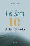 Lei seca 10 anos - Mauad