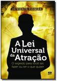 Lei universal da atracao: o segredo para voce ser, - Thesaurus