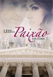 Leis da paixão - Universo dos livros editora