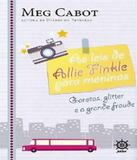 Leis De Allie Finkle Para Meninas, As - Garotas, Glitter E A Grande Fraude - Vol 05 - Galera record