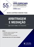 Leis Especiais para Concursos - Volume 55 - Arbitragem e MediaÃÃo - Juspodivm