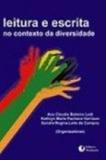 Leitura e escrita no contexto da diversidade - Mediacao