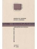 Leitura e Interdisciplinaridade - Tecendo Redes nos Projetos da Escola - Mercado de letras