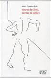 Leituras da Clínica, Escritas da Cultura - Mercado de letras