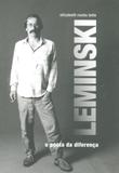 Leminski - O Poeta da Diferença - Edusp