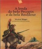 Lenda Do Belo Pecopin E Da Bela Bauldour, A - Mercuryo jovem
