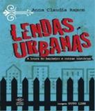 Lendas Urbanas - A Loura Do Banheiro E Outras Historias - Dcl