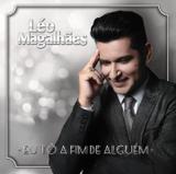 Léo Magalhães - Eu tô a Fim de Alguém - CD - Som livre