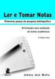 LER E TOMAR NOTAS: PRIMEIROS PASSOS DA PESQUISA BIBLIOGRAFICA - MAFRA 3 Ed - ISBN - 9788560778843 - Editora puc minas