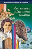Ler, Escrever E Fazer Conta De Cabeca - 06 Ed - Global