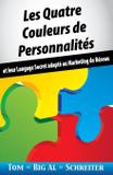 Les Quatre Couleurs de Personnalités - Fortune network publishing inc