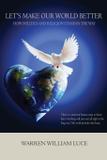 Let's Make Our World Better - Green ivy
